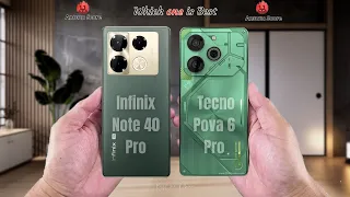 Infinix Note 40 Pro vs Tecno Pova 6 Pro  Full comparison ⚡Which one is Best