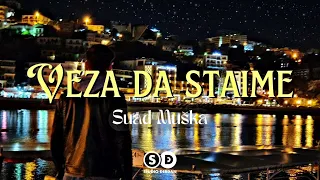 Suad Muška - VEZA DA STAIME  (OFFICIAL AUDIO)