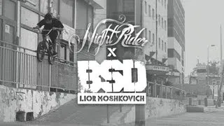 BSD x Nightrider - Lior Moshkovich