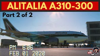 *Retro* Alitalia A310-300 | Milan MXP ✈ Rome FCO | Part 2/2