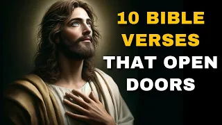 10 Bible Verses That Open Doors | Message From God | The Blessed Message