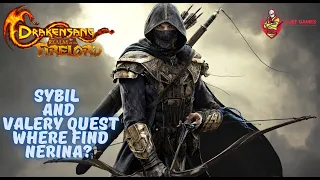 Drakensang Online, Dso, Sybil and Valery Quest, Where Find Nerina?, Drakensang, mmorpg