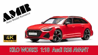 Audi RS6 Avant / 1:18  diecast model car by KILO works / 4k video by AMR