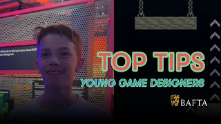 Top Tips for entering BAFTA Young Game Designers 2024 | Young BAFTA