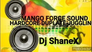 Dj ShaneX_Mango Force Sound_Hardcore Dubplate Juggling 2021/2022