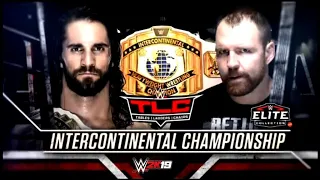 WWE 2K19 Seth Rollins Vs Dean Ambrose Intercontinental Title Match TLC