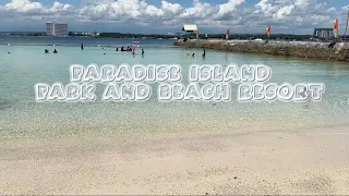 [Vlog] Paradise Island, Park And Beach Resort 🏖️🏝️⛱️ | Samal Island