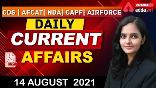 14th August Current Affairs 2021 | Current Affairs Today | Daily Current Affairs | CDS/AFCAT & NDA