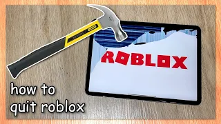 How to quit roblox