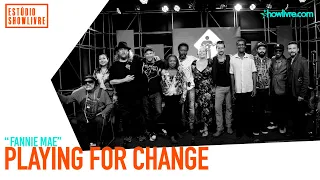 Playing For Change - Fannie Mae - Ao Vivo no Estúdio Showlivre 2018