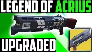 Destiny 2: How To Get The Legend Of Acrius And Upgrade It!