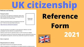 REFEREE DECLARATION FORM ,DETAILED EXPLANATION |BRITISH / UK CITIZENSHIP 2021 | MY EXPERIENCE