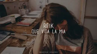 Reik - Que Vida La Mía (Letra)