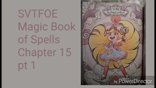 SVTFOE Magic Book of Spells chapter 15 pt 1