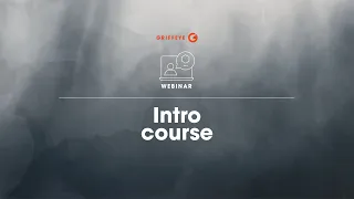 Griffeye 101: Analyze DI Pro Intro Course