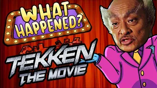 Tekken The Movie (2010) - What Happened?