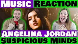 Angelina Jordan - Suspicious Minds - She's All Grown Up 😢(Reaction)