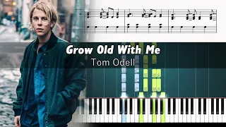 Tom Odell - Grow Old with Me - ACCURATE Piano Tutorial