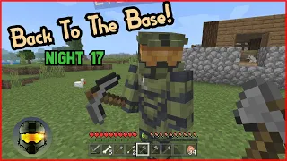 Back To The Base: Surviving the First 100 Nights of Minecraft  Night 17