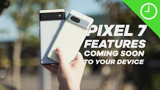 Pixel 7: EVERY new feature + what's coming to older models!