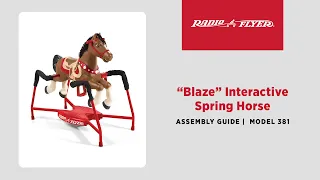 "Blaze" Interactive Spring Horse Assembly Video | Radio Flyer