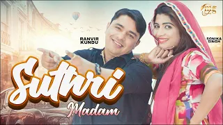 Suthri Madam | Sonika Singh | Ranvir Kundu | Aashu Malik | New Haryanvi Songs Haryanavi 2021