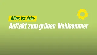 Livestream | Auftakt zum grünen Wahlsommer