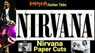 Paper Cuts - Nirvana - Guitar + Bass TABS