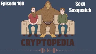 The Sasquatch, Patterson-Gimlin Film - Sexy Sasquatch - 100