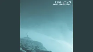 Build My Life (Acoustic)