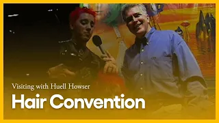 Hair Convention | Visiting with Huell Howser | KCET