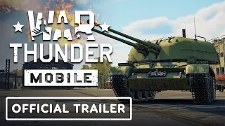 War Thunder Mobile - Official Gameplay Trailer