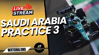 F1 LIVE SAUDI ARABIA GP FREE PRACTICE 3 | Formula 1 2023 Watchalong | Forever Motorsport