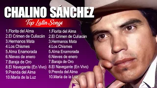 Chalino Sánchez Best Latin Songs Playlist Ever ~ Chalino Sánchez Greatest Hits Of Full Album
