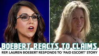 Lauren Boebert Responds To 'Paid Escort' Story