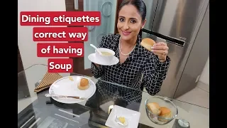 How to eat soup and bread, dining etiquettes