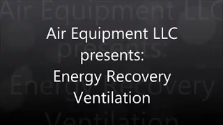 Energy Recovery Ventilation - Part 1