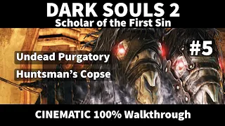 Dark Souls 2 SotFS 5/24 - 100% Walkthrough - No commentary track