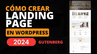 Cómo Crear una Landing Page en Wordpress 2024 (Gutenberg)