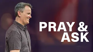 Talking to God: Pray & Ask I Speaker: Jeff Jones I Chase Oaks Church