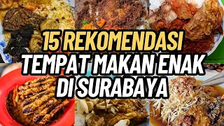 RECOMMENDATIONS FOR GOOD PLACES TO EAT IN SURABAYA
