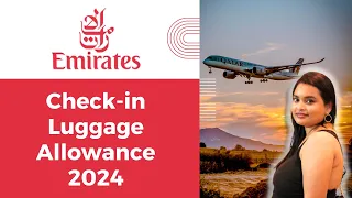 Emirates Airlines Check-In Luggage Allowance and Rules Guide 2024 🛄✈️