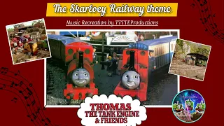 The Skarloey Railway Theme (Series 4)