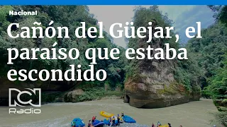 Cañón del Güejar: el paraíso al que el proceso de paz le abrió la puerta al turismo