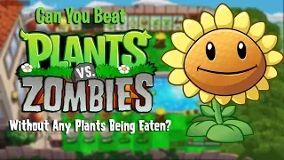 Can You Beat Plants vs Zombies Without Any Plants Being Eaten?