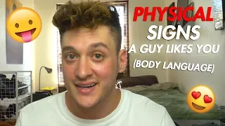 5 Physical Signs a Guys Likes You (Body Language)