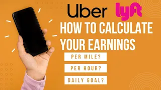 How Do Lyft And Uber Drivers Calculate Their Earnings?