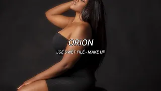 Joé Dwèt Filé - Make Up (slowed + reverb)