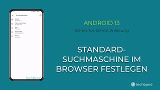 Standard-Suchmaschine im Browser festlegen [Android 13]