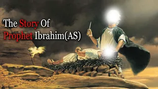 The Story of Prophet Ibrahim  | Prophet Abraham Story | Prophet Stories In English